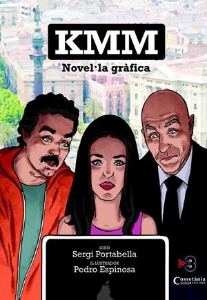 KMM. NOVEL·LA GRÀFICA | 9788490342152 | ESPINOSA, PEDRO/PORTABELLA, SERGI | Llibreria Online de Tremp
