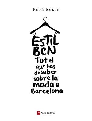 ESTIL BCN | 9788415695646 | SOLER CERA, PETÉ | Llibreria Online de Tremp
