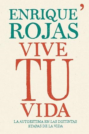 VIVE TU VIDA | 9788499983202 | ROJAS, ENRIQUE  | Llibreria Online de Tremp