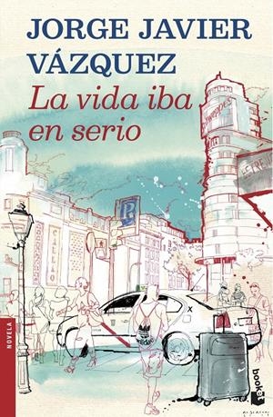 VIDA IBA EN SERIO, LA  | 9788408121909 | VÁZQUEZ, JORGE JAVIER  | Llibreria Online de Tremp