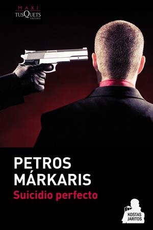 SUICIDIO PERFECTO | 9788483837337 | MÁRKARIS, PETROS | Llibreria Online de Tremp