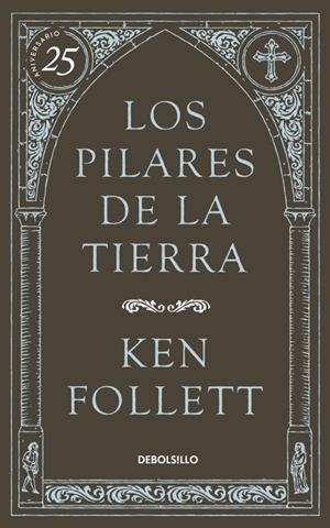PILARES DE LA TIERRA, LOS | 9788490622834 | FOLLETT,KEN | Llibreria Online de Tremp