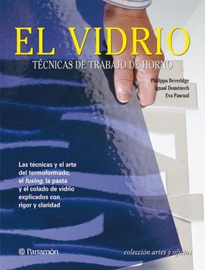 VIDRIO, EL  | 9788434225541 | PASCUAL I MIRÓ, EVA;BEVERIDGE, PHILIPPA;DOMÉNECH, IGNASI | Llibreria Online de Tremp