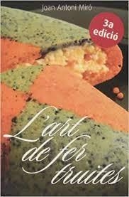ART DE FER TRUITES (3A ED.) | 9788496995826 | MIRO, JOAN ANTONI