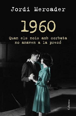 1960 | 9788466418157 | JORDI MERCADER FARRÉS | Llibreria Online de Tremp
