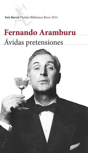 ÁVIDAS PRETENSIONES | 9788432222597 | ARAMBURU, FERNANDO | Llibreria Online de Tremp