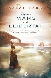 CAP ALS MARS DE LA LLIBERTAT | 9788466654920 | LARK, SARAH | Llibreria Online de Tremp
