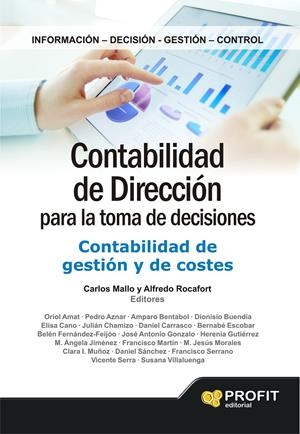CONTABILIDAD DE DIRECCIÓN PARA LA TOMA DE DECISIONES | 9788415735991 | MALLO, CARLOS/ROCAFORT, ALFREDO | Llibreria Online de Tremp