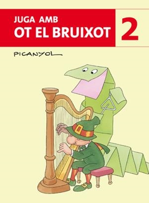 JUGA AMB OT EL BRUIXOT 2 | 9788424644543 | PICANYOL | Llibreria Online de Tremp