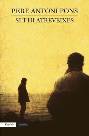 SI T'HI ATREVEIXES | 9788497879408 | PONS TORTELLA, PERE ANTONI  | Llibreria Online de Tremp