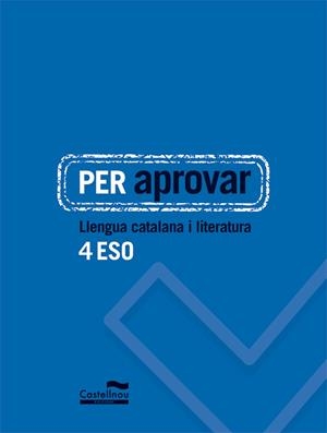 PER APROVAR: LLENGUA CATALANA I LITERATURA 4 ESO | 9788498049800 | HERMES EDITORA GENERAL, S.A.U. | Llibreria Online de Tremp