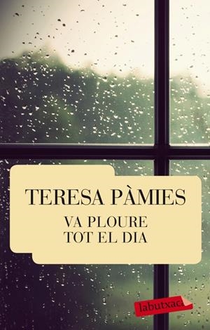 VA PLOURE TOT EL DIA | 9788429769463 | PÀMIES BERTRAN, TERESA  | Llibreria Online de Tremp