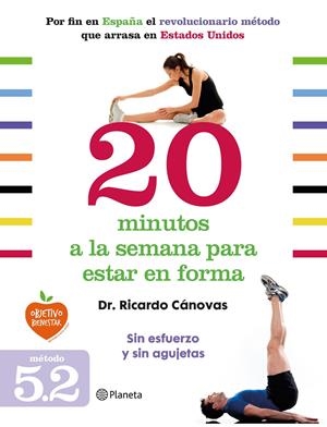 20 MINUTOS A LA SEMANA PARA ESTAR EN FORMA | 9788408128328 | DR. CÁNOVAS | Llibreria Online de Tremp