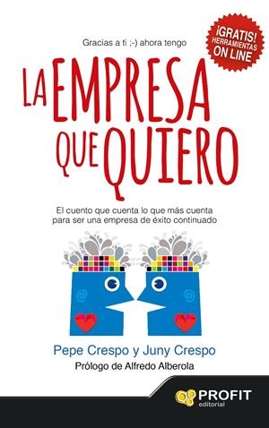 EMPRESA QUE QUIERO, LA  | 9788416115020 | CRESPO MONTSERRAT, PEPE/CRESPO BISQUERD, JUNY | Llibreria Online de Tremp