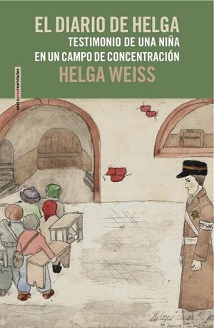 DIARIO DE HELGA, EL  | 9788415601258 | WEISS, HELGA