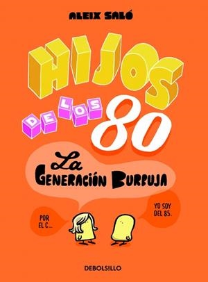 HIJOS DE LOS 80 | 9788490622339 | SALO, ALEIX | Llibreria Online de Tremp