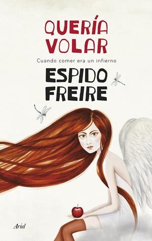 QUERÍA VOLAR | 9788434418516 | FREIRE, ESPIDO  | Llibreria Online de Tremp