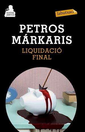 LIQUIDACIÓ FINAL | 9788483839454 | MÁRKARIS, PETROS  | Llibreria Online de Tremp