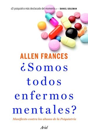 ¿SOMOS TODOS ENFERMOS MENTALES? | 9788434414761 | ALLEN FRANCES | Llibreria Online de Tremp