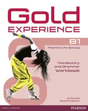 GOLD EXPERIENCE B1 WORKBOOK (-KEY).GRAMMAR VOCABULARY | 9781447913931 | VV AA