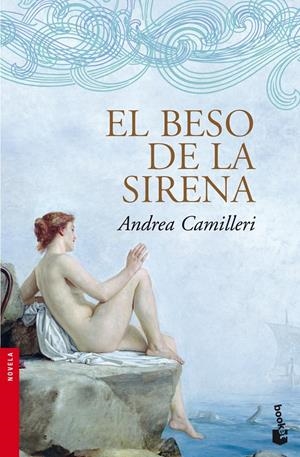 BESO DE LA SIRENA, EL  | 9788423342051 | CAMILLERI, ANDREA 