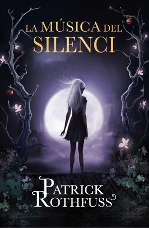 MÚSICA DEL SILENCI, LA  | 9788415961567 | ROTHFUSS,PATRICK