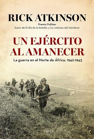 EJÉRCITO AL AMANECER, UN  | 9788498927634 | ATKINSON, RICK  | Llibreria Online de Tremp