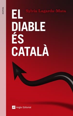 DIABLE ÉS CATALÀ, EL  | 9788416139248 | LAGARDA-MATA, SYLVIA | Llibreria Online de Tremp