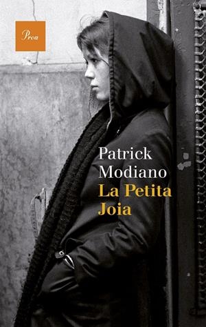 PETITA JOIA, LA  | 9788475885339 | MODIANO, PATRICK 