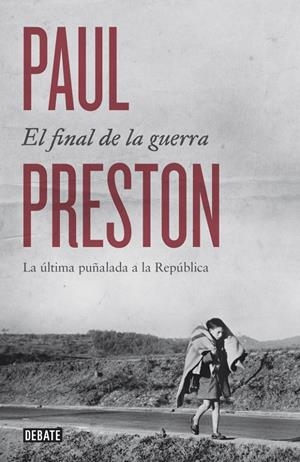 FINAL DE LA GUERRA, EL  | 9788499924601 | PRESTON,PAUL
