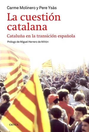 CUESTIÓN CATALANA, LA  | 9788498927283 | YSÁS SOLANES, PERE ;MOLINERO, CARME  | Llibreria Online de Tremp