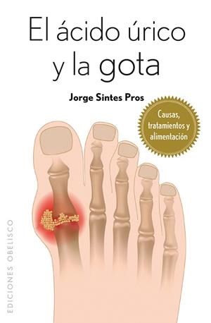 ÁCIDO ÚRICO Y LA GOTA (BOLSILLO) | 9788415968207 | SINTES PROS, JORGE
