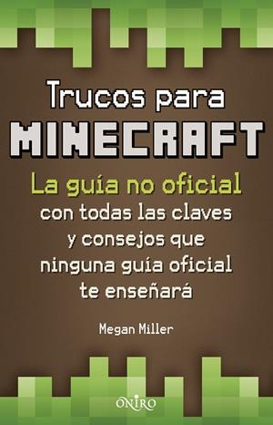 TRUCOS PARA MINECRAFT | 9788497547871 | MILLER, MEGAN  | Llibreria Online de Tremp