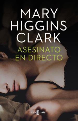 ASESINATO EN DIRECTO | 9788401343445 | HIGGINS CLARK,MARY | Llibreria Online de Tremp
