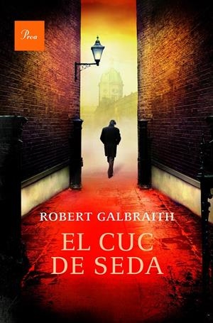 CUC DE SEDA, EL  | 9788475885612 | GALBRAITH, ROBERT  | Llibreria Online de Tremp