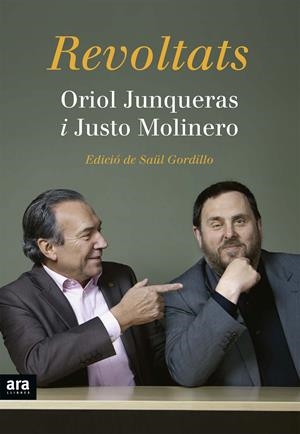 REVOLTATS | 9788416154227 | JUNQUERAS I VIES, ORIOL/MOLINERO CALERO, JUSTO | Llibreria Online de Tremp