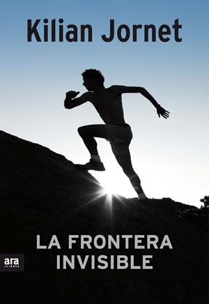 FRONTERA INVISIBLE, LA | 9788416154111 | JORNET BURGADA, KILIAN | Llibreria Online de Tremp