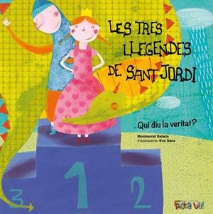 TRES LLEGENDES DE SANT JORDI. QUI DIU LA VERITAT? | 9788494305160 | BALADA HERRERA, MONTSERRAT | Llibreria Online de Tremp