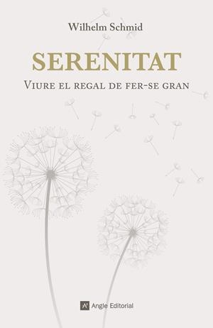 SERENITAT | 9788416139422 | SCHMID, WILHELM | Llibreria Online de Tremp