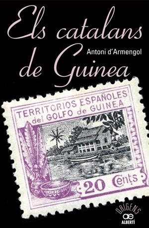CATALANS DE GUINEA, ELS | 9788472461048 | D'ARMENGOL, TONI | Llibreria Online de Tremp