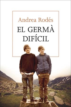 GERMÀ DIFÍCIL | 9788482647043 | RODES MONTOLIU, ANDREA | Llibreria Online de Tremp
