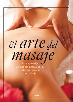 ARTE DEL MASAJE, EL | 9788416267002 | VARIOS AUTORES | Llibreria Online de Tremp