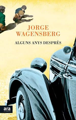ALGUNS ANYS DESPRÉS | 9788416154203 | WAGENSBERG LUBINSKI, JORGE | Llibreria Online de Tremp