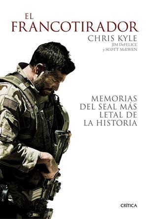 FRANCOTIRADOR, EL | 9788498927825 | CHRIS KYLE/JIM DEFELICE/SCOTT MCEWEN | Llibreria Online de Tremp