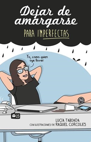 DEJAR DE AMARGARSE PARA IMPERFECTAS | 9788408131854 | RAQUEL CÓRCOLES/LUCÍA TABOADA | Llibreria Online de Tremp