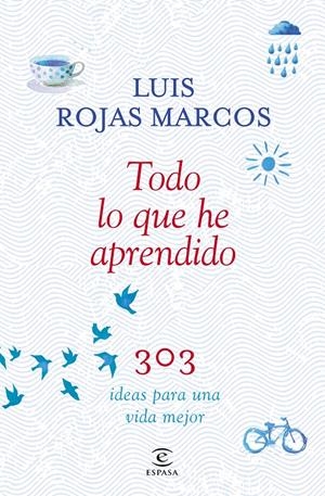 TODO LO QUE HE APRENDIDO | 9788467042207 | ROJAS MARCOS