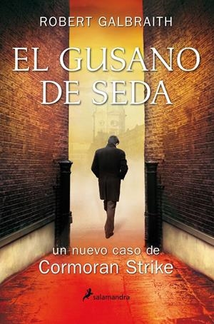 GUSANO DE SEDA, EL  | 9788498386530 | GALBRAITH, ROBERT | Llibreria Online de Tremp