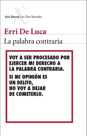 PALABRA CONTRARIA, LA  | 9788432224539 | DE LUCA, ERRI  | Llibreria Online de Tremp