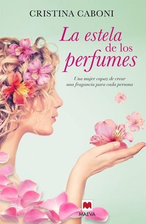 ESTELA DE LOS PERFUMES | 9788416363193 | CABONI, CRISTINA | Llibreria Online de Tremp