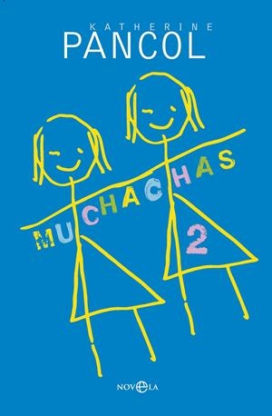MUCHACHAS 2 | 9788490601723 | PANCOL, KATHERINE | Llibreria Online de Tremp